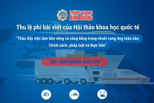 Thông báo thu lệ phí bài viết của Hội thảo khoa học quốc tế: “Thúc đẩy việc làm bền vững và công bằng trong chuỗi cung ứng toàn cầu: Chính sách, pháp luật và thực tiễn”