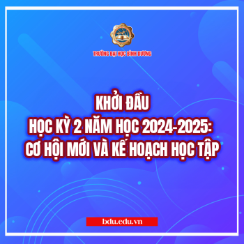 Khởi đầu học kỳ 2 năm học 2024-2025: cơ hội mới và kế hoạch học tập